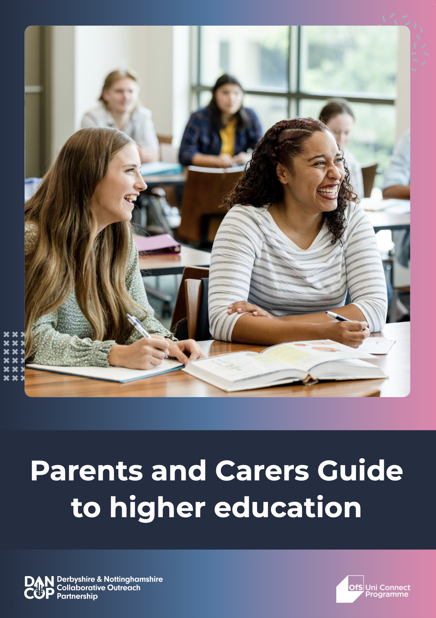 Parents and Carers Guide to Higher Education (Long Version)